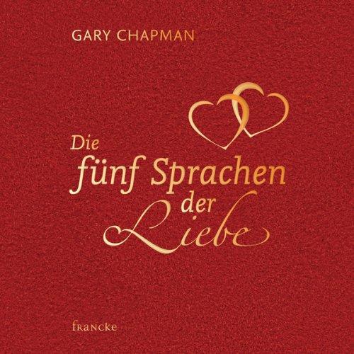 Die fünf Sprachen der Liebe: Samtedition