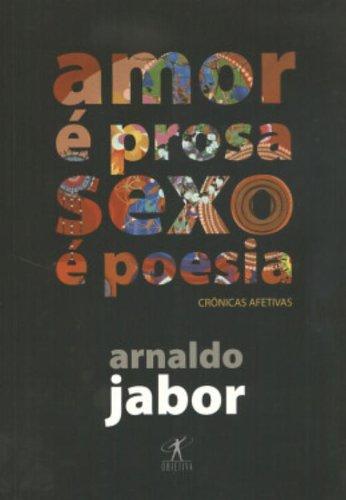 Amor e Prosa, Sexo e Poesia (Em Portugues do Brasil)