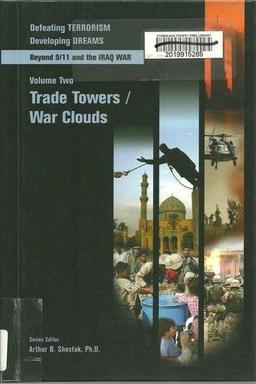 Shostak, A: Trade Towers / War Clouds v.2 (Defeating Terrorism/Developing Dreams : Beyond 9/11 and the Iraq War)