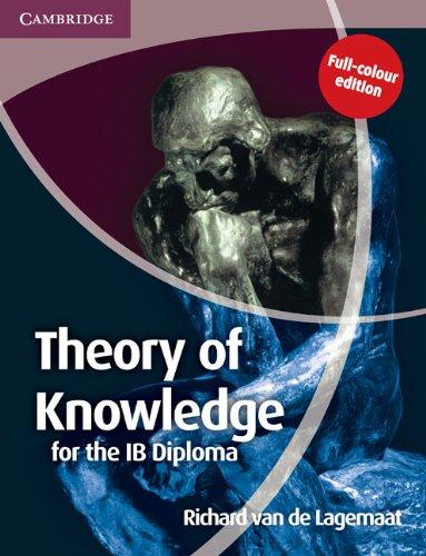 Theory of Knowledge for the IB Diploma Full Colour Edition