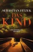 Das Kind: Psychothriller