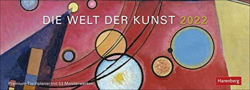 Die Welt der Kunst Tischplaner 2022 - Wochenquerplaner - Tischkalender mit Hardcover-Einband - mit 53 hochwertigen Farbfotografien - 29,9 x 10,8 cm: Premium-Tischplaner mit 53 Meisterwerken