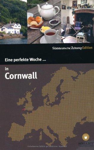 Eine Perfekte Woche in... Cornwall