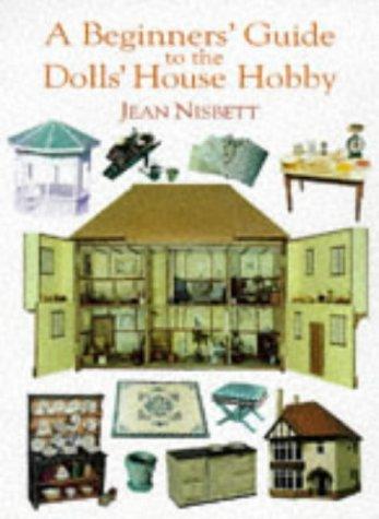 A Beginner's Guide to the Dolls' House Hobby