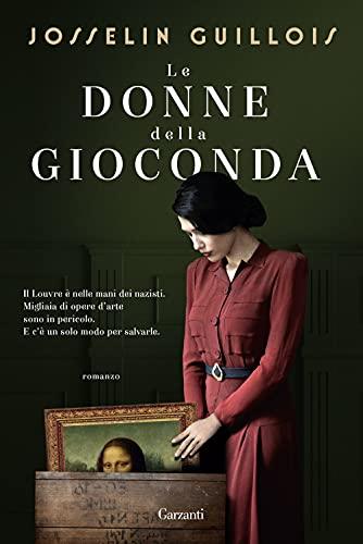 Le donne della Gioconda (Narratori moderni)