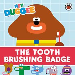 Hey Duggee: The Tooth Brushing Badge