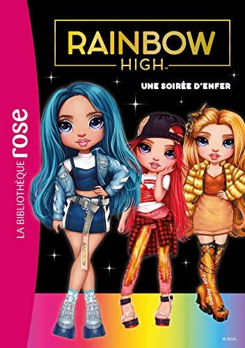 Rainbow High. Vol. 2. Une soirée d'enfer