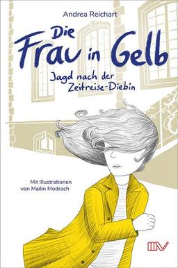 Zeitreise-Abenteuer: Die Frau in Gelb: Jagd nach der Zeitreise-Diebin