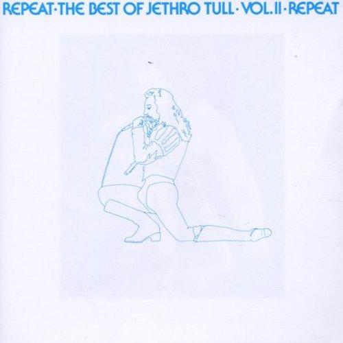 Repeat: The Best of Jethro Tull, Vol.2