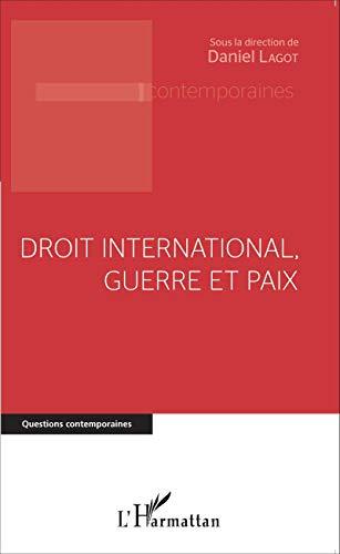 Droit international, guerre et paix