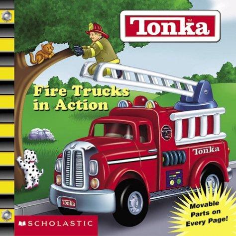 Fire Trucks in Action (Tonka)