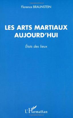 Les arts martiaux aujourd'hui : état des lieux