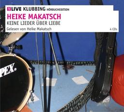 Keine Lieder über Liebe: 1LIVE Klubbing Hörbuchedition