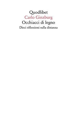 Occhiacci di legno. Dieci riflessioni sulla distanza. Ediz. ampliata (Saggi)