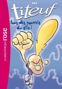 Titeuf. Vol. 12. Tous des pourris du slip !