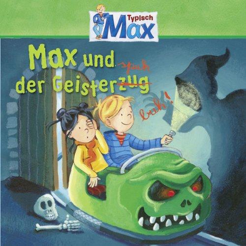 Max 05: Max und der Geisterspuk