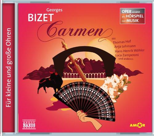 Carmen: Oper erzählt als Hörspiel mit Musik