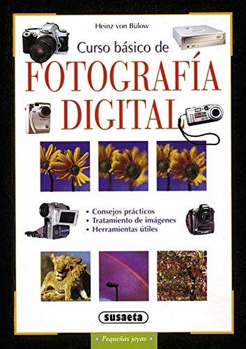 Curso básico de fotografía digital (Pequeñas Joyas)