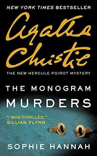 The Monogram Murders: The New Hercule Poirot Mystery