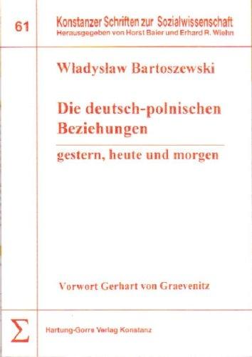 Die deutsch-polnischen Beziehungen: Gestern, heute und morgen