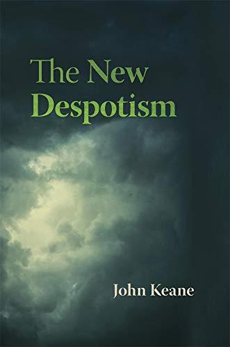 Keane, J: New Despotism