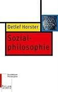 Sozialphilosophie: Grundwissen Philosophie