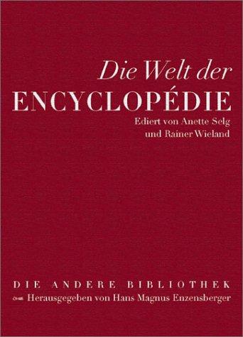 Die andere Bibliothek, Sonderband: Die Welt der Encyclopédie