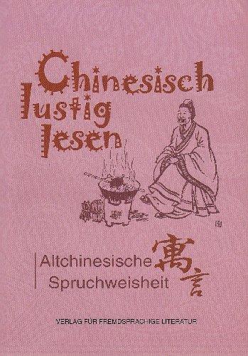 Chinesisch lustig lesen: Altchinesische Spruchweisheit