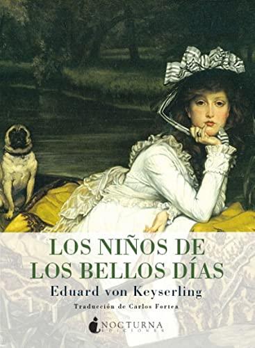 Los niños de los bellos días (Noches Blancas, Band 9)