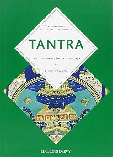 Tantra : le culte indien de l'extase