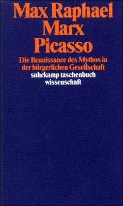 Werkausgabe. 11 Bände in Kassette: Band 1: Marx Picasso. Die Renaissance des Mythos in der bürgerlichen Gesellschaft (suhrkamp taschenbuch wissenschaft)