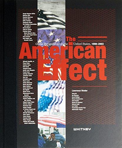 The American Effect: Global Perspectives on the United States, 1990-2003