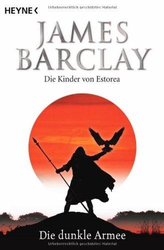 Die dunkle Armee: Die Kinder von Estorea 3 - Roman