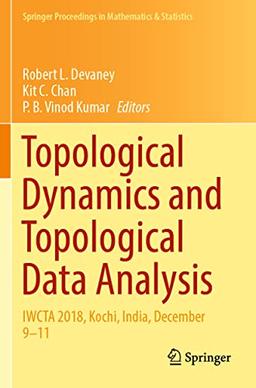 Topological Dynamics and Topological Data Analysis: IWCTA 2018, Kochi, India, December 9–11 (Springer Proceedings in Mathematics & Statistics, 350, Band 350)