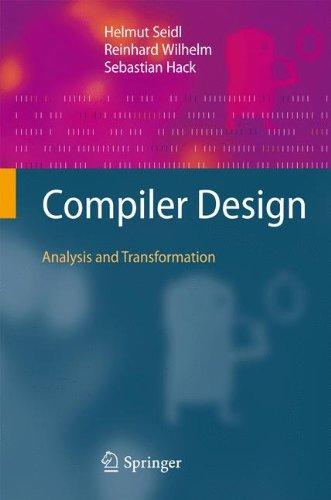 Compiler Design: Analysis and Transformation