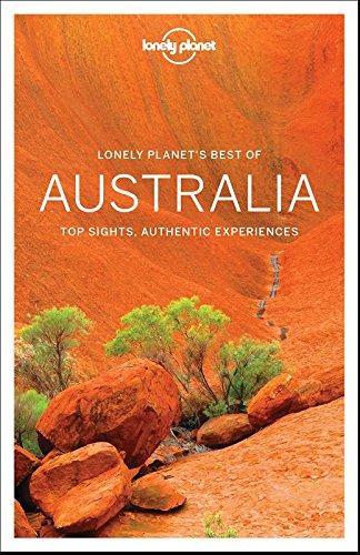 Lonely planet's best of Australia : top sights, authentic experiences