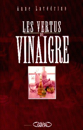 Les vertus du vinaigre