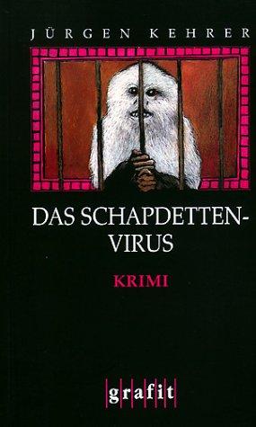 Das Schapdetten-Virus