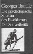 Die psychologische Struktur des Faschismus / Die Souveränität