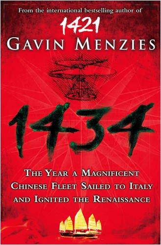 1434: The Year a Chinese Fleet Sailed to Italy and Ignited the Renaissance