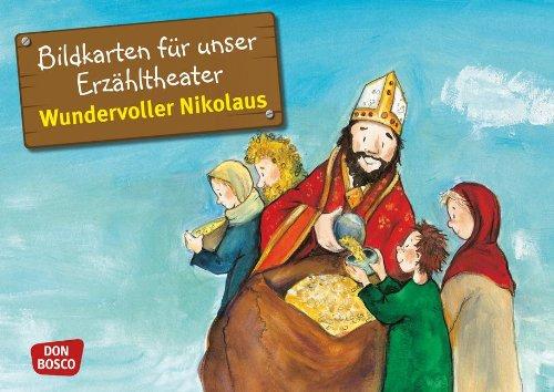 Bildkarten für unser Erzähltheater: Wundervoller Nikolaus. Kamishibai Bildkartenset. Entdecken. Erzählen. Begreifen. Geschichten von Heiligen und Vorbildern.