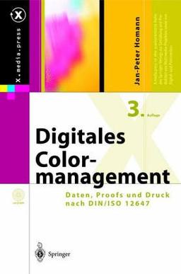 Digitales Colormanagement: Farbe in der Publishing-Praxis (Edition PAGE)