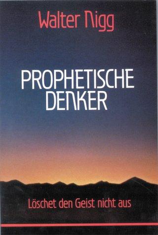 Prophetische Denker