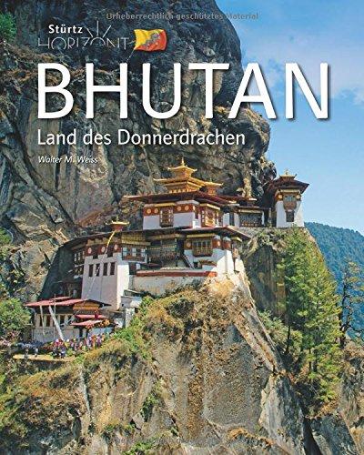 Horizont BHUTAN - Land des Donnerdrachens - Ein Bildband mit über 270 Bildern - STÜRTZ Verlag