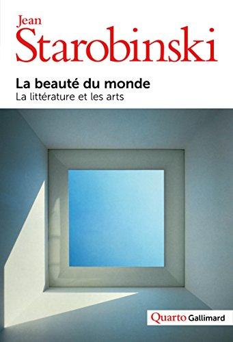 La beauté du monde : la littérature et les arts