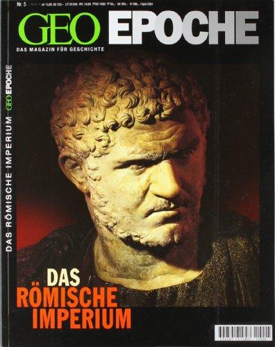 Geo Epoche 5/01: Das Römische Imperium