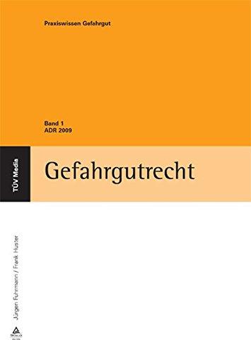 Gefahrgutrecht: ADR 2009: Band 1: ADR 2009, Band 2: Begleitende nationale Rechtsvorschriften zum ADR /Gesetze - Verordnungen - Richtlinien (TÜV Lehrbücher)