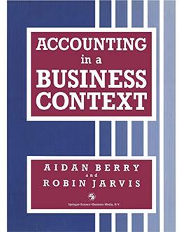 Accounting in a Business Context (Business in Context Series)