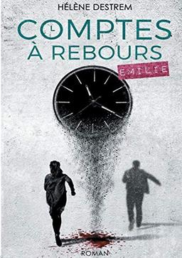 Comptes à rebours : Emilie