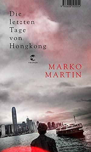 Die letzten Tage von Hongkong: Roman